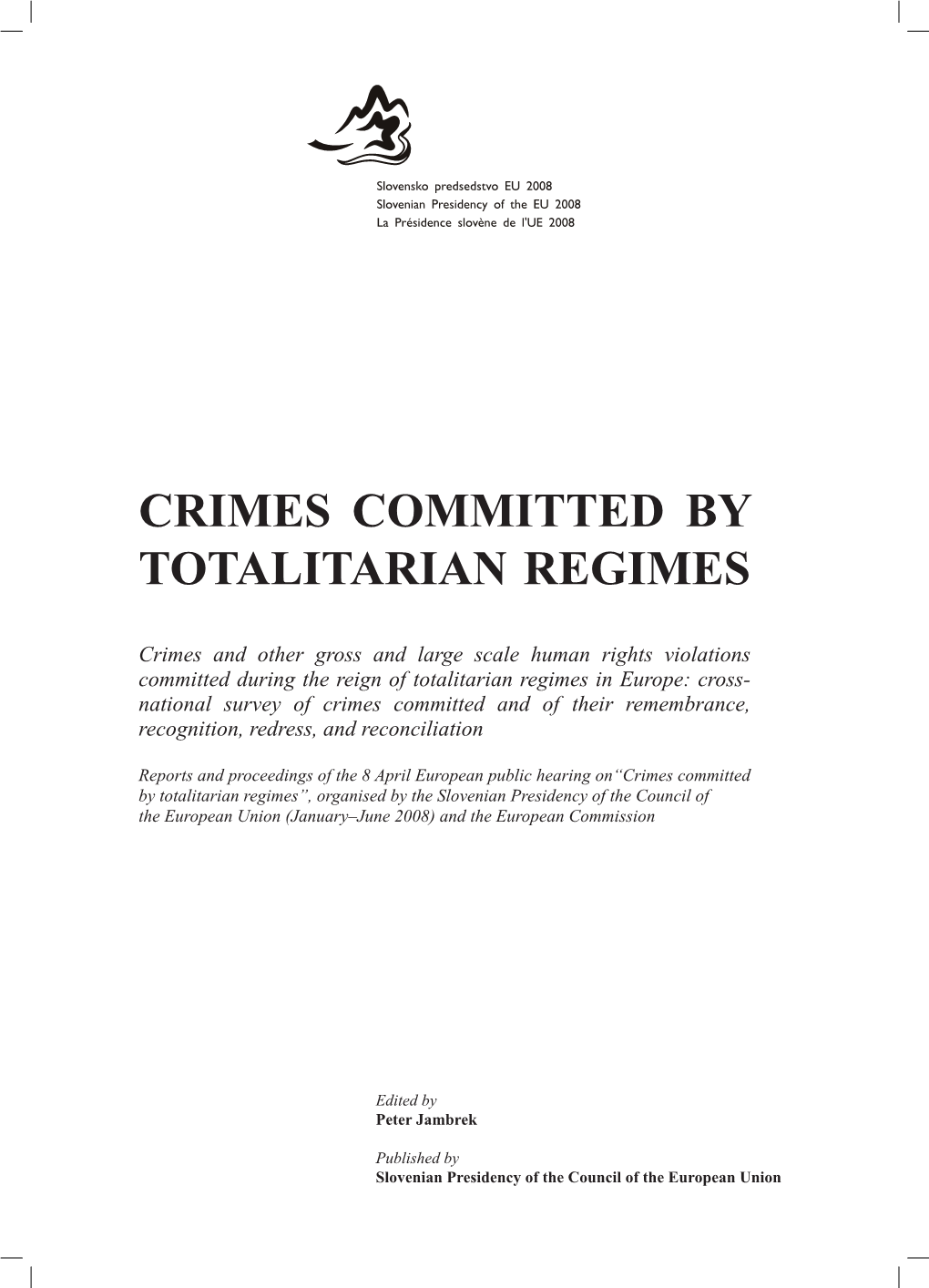 Crimes Committed by Totalitarian Regimes