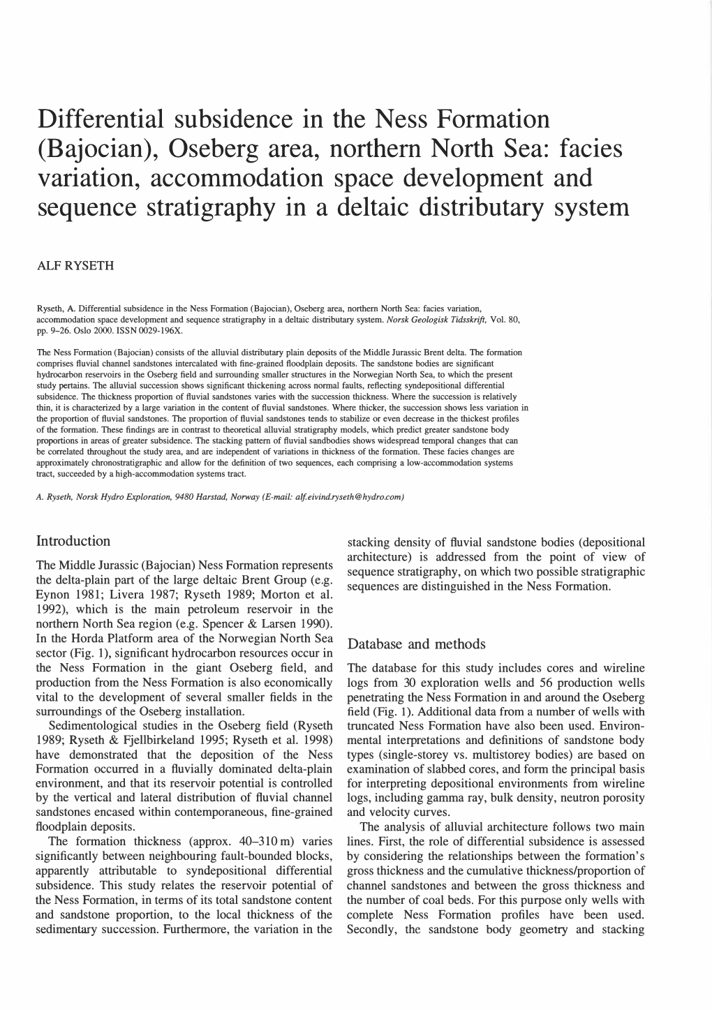 Oseberg Area, Northem North Sea: Facies Variation, Accommodation Space Development and Sequence Stratigraphy in a Deltaic Distributary System