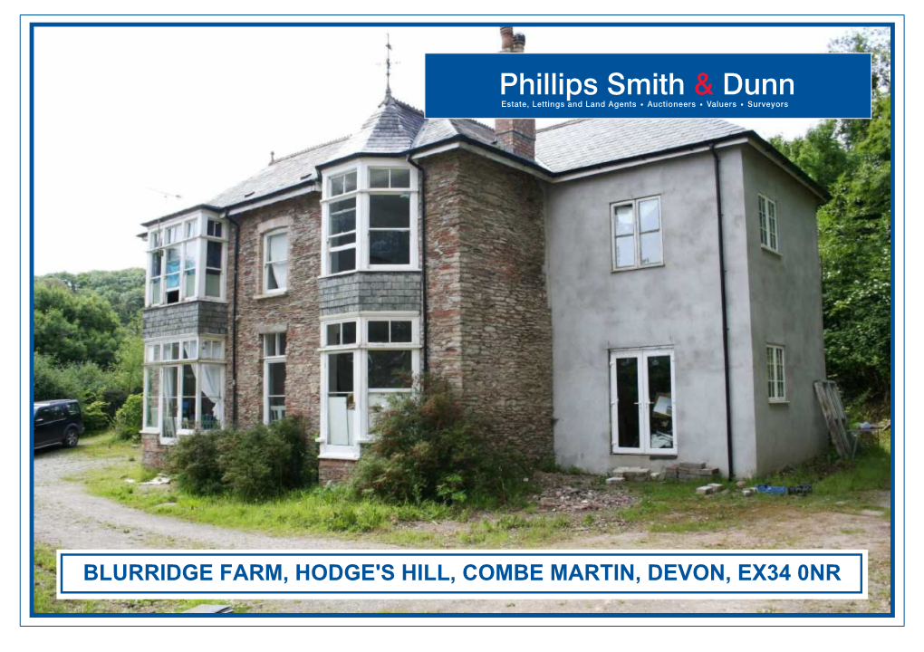 Blurridge Farm, Hodge's Hill, Combe Martin, Devon, Ex34 0Nr Blurridge Farm, Hodge's Hill, Combe Martin, Devon, Ex34 0Nr