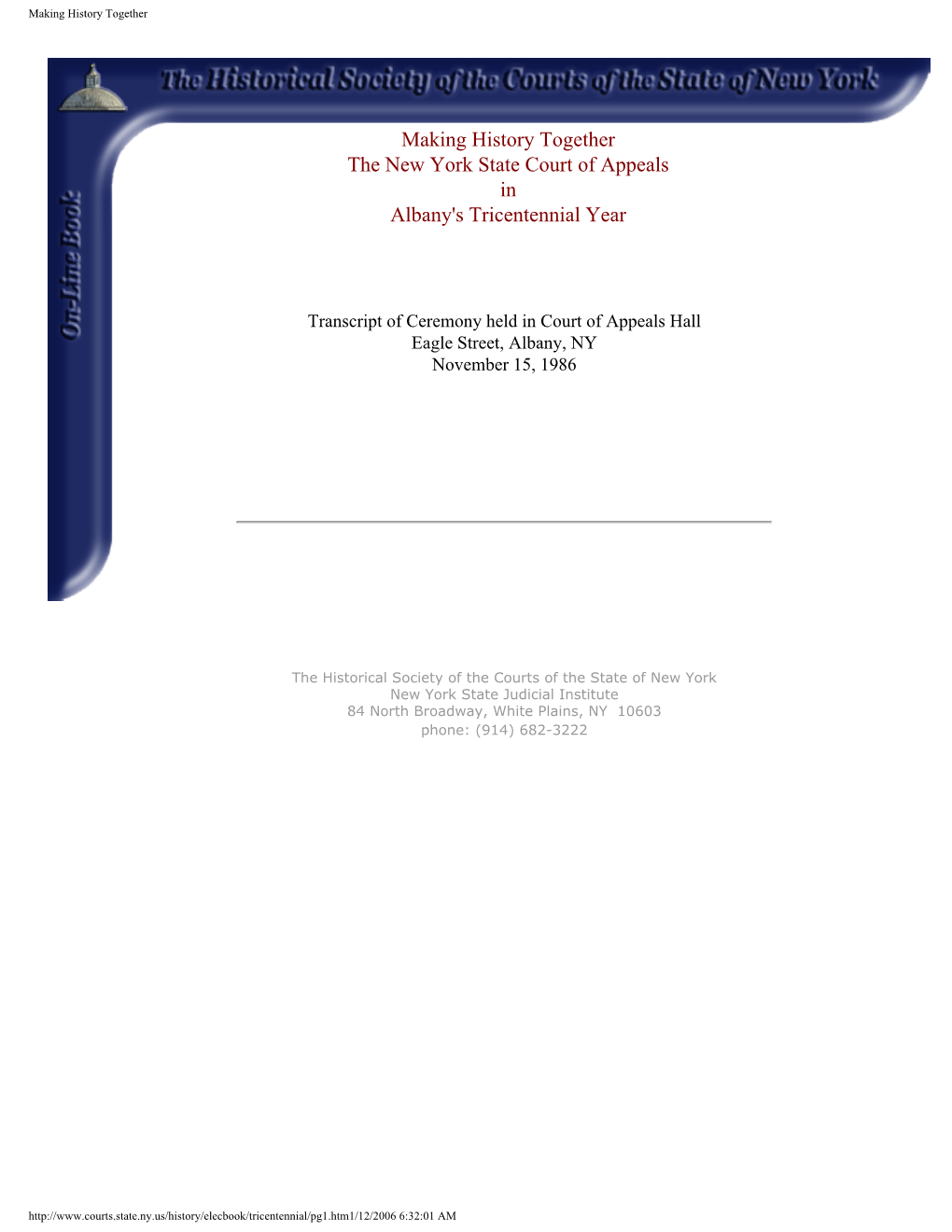 Making History Together the New York State Court of Appeals in Albany's Tricentennial Year