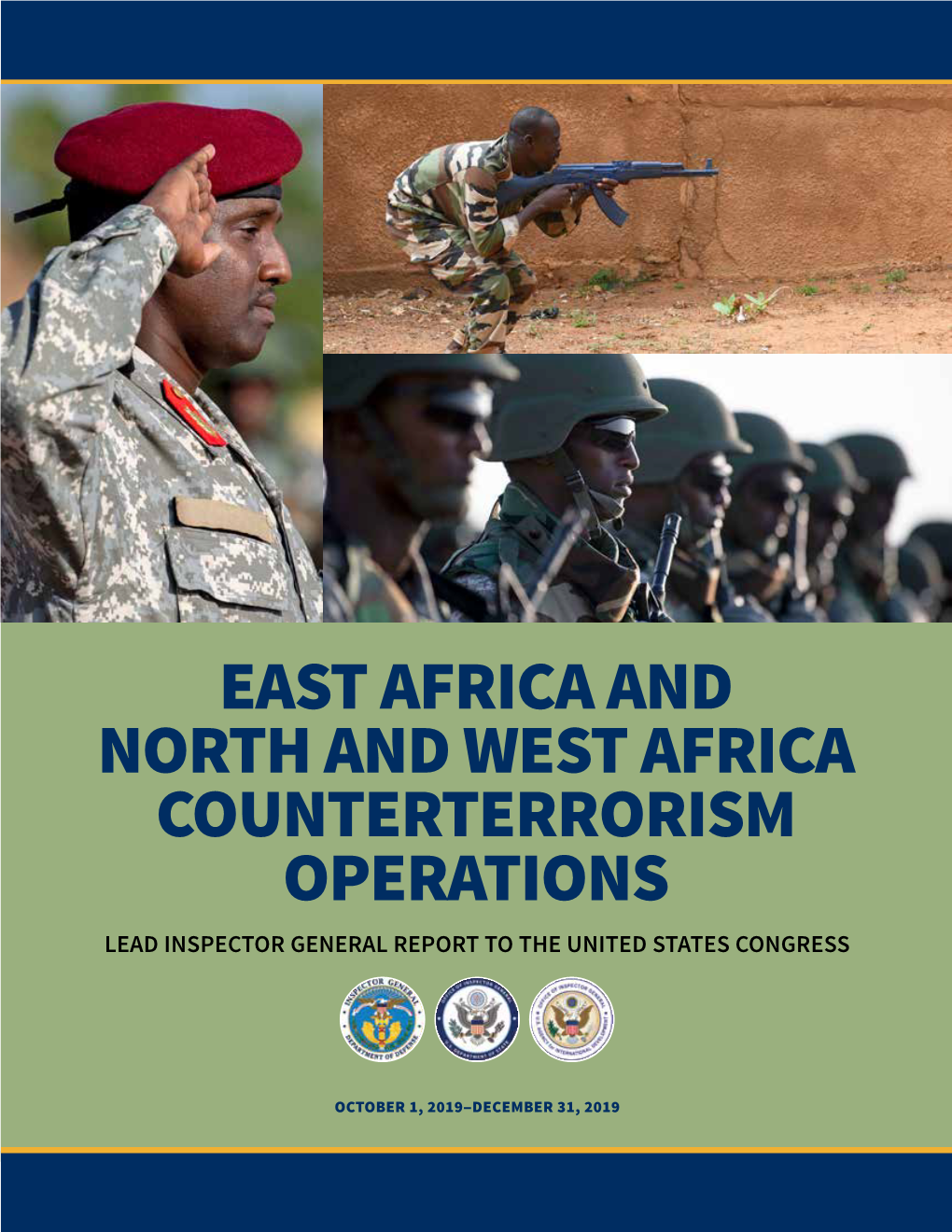 East Africa and North and West Africa Counterterrorism Operations Lead Inspector General Report to the United States Congress
