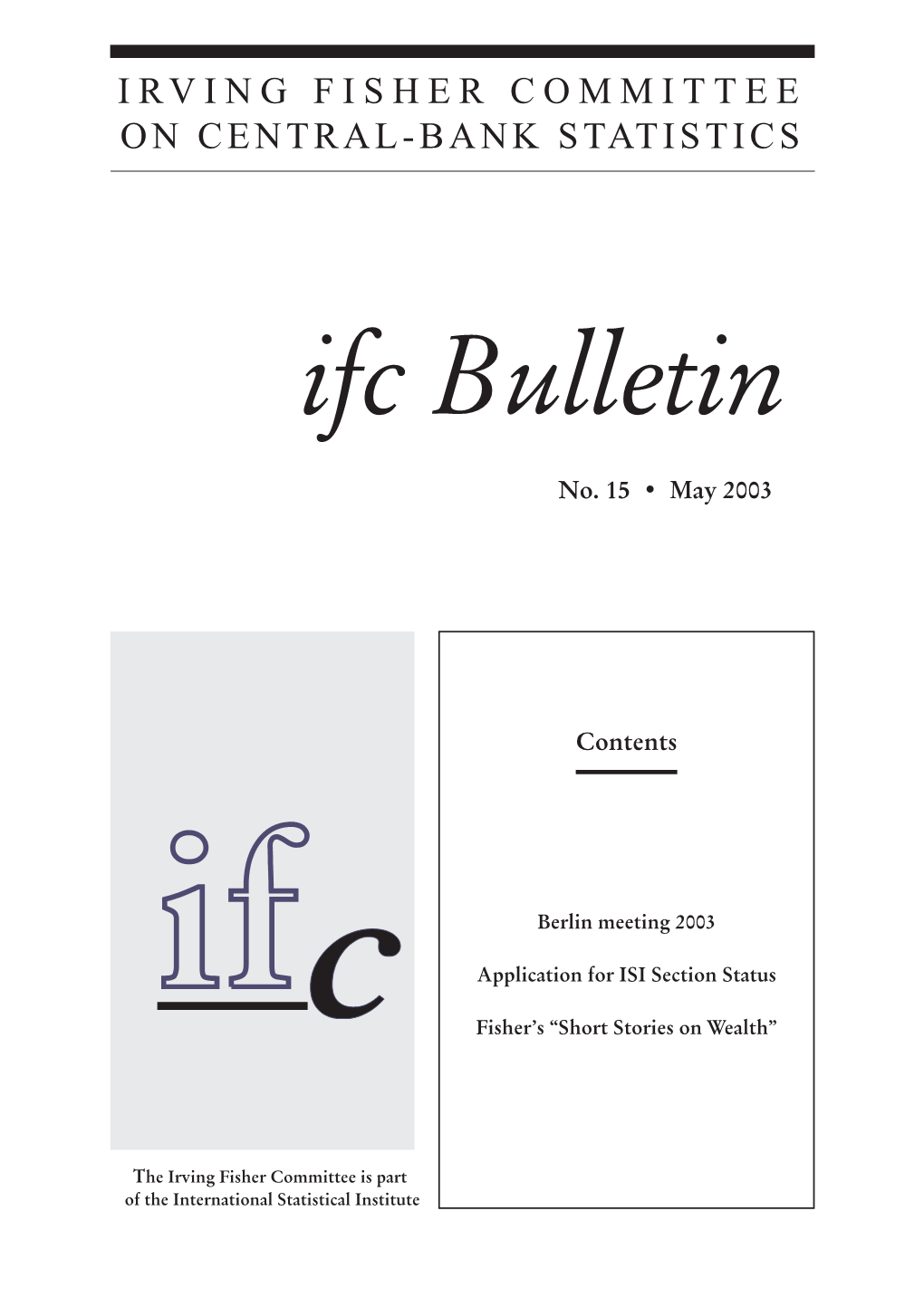 IFC Bulletin No 15, May 2003