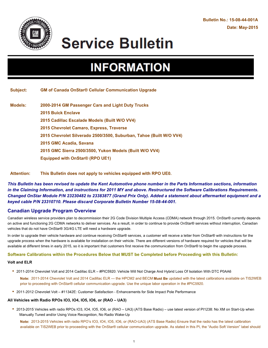 Canadian Upgrade Program Overview Canadian Wireless Service Providers Plan to Decommission Their 2G Code Division Multiple Access (CDMA) Network Through 2015