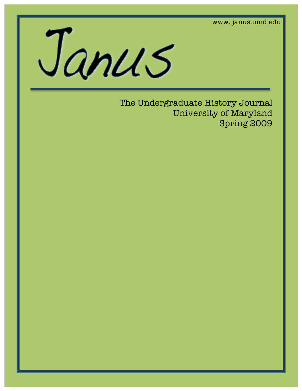 The Undergraduate History Journal University of Maryland Spring 2009