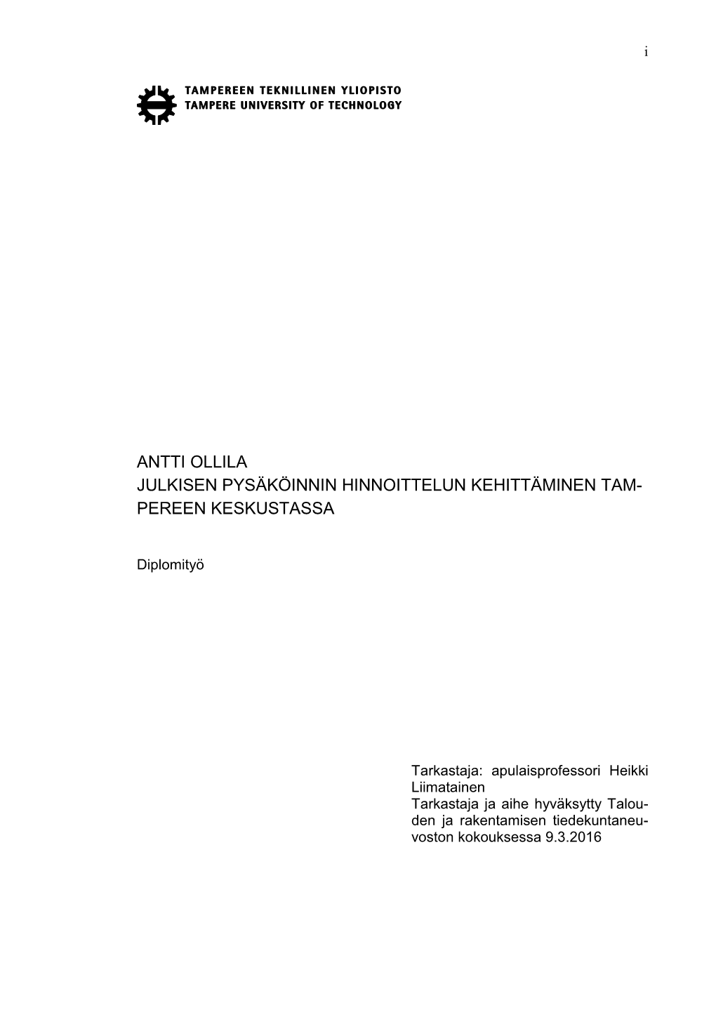 Julkisen Pysäköinnin Hinnoittelun Kehittäminen Tampereen Keskustassa