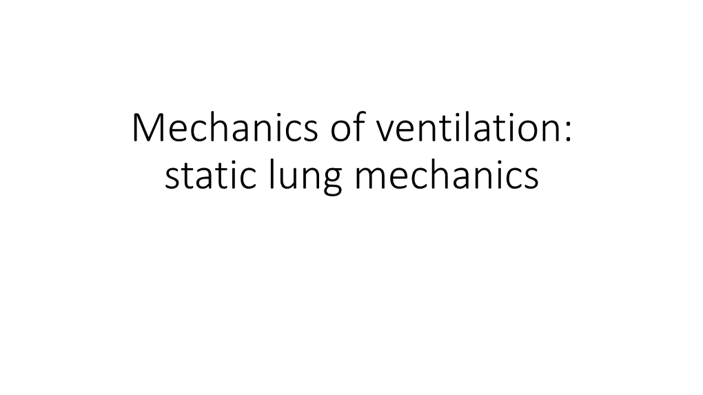 Elastic Properties of Lung and Pulmonary Ventilation