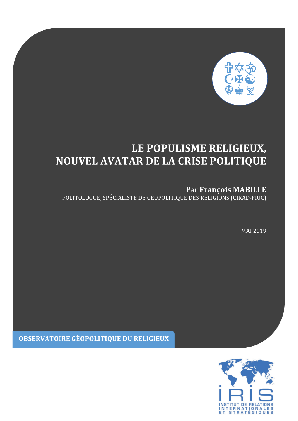 Le Populisme Religieux, Nouvel Avatar De La Crise Politique