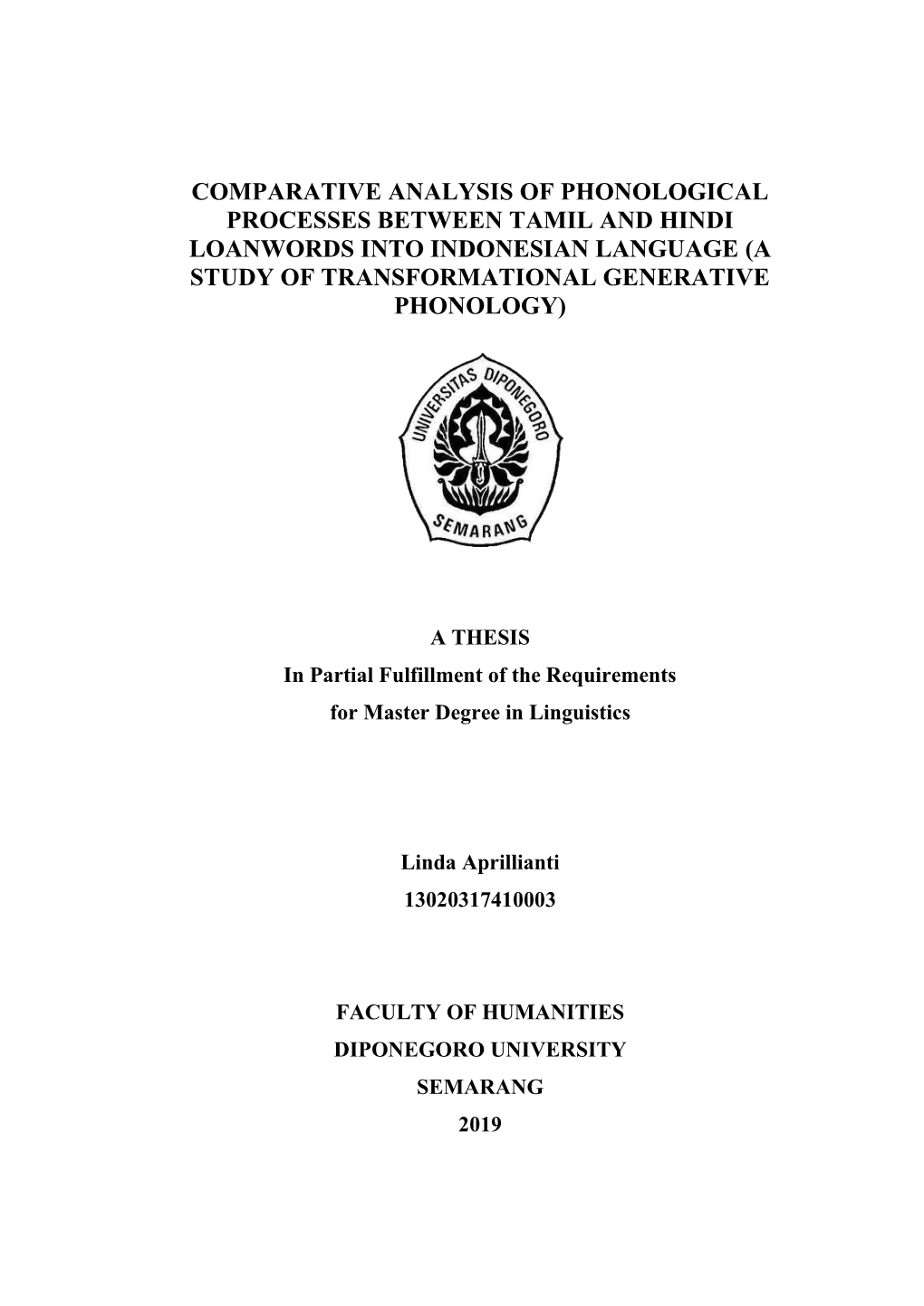 Comparative Analysis of Phonological Processes Between Tamil and Hindi Loanwords Into Indonesian Language (A Study of Transformational Generative Phonology)