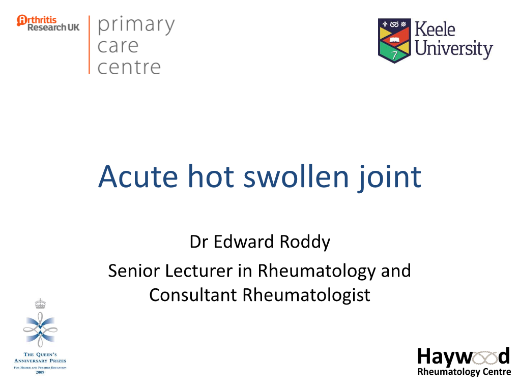 Acute Hot Swollen Joint