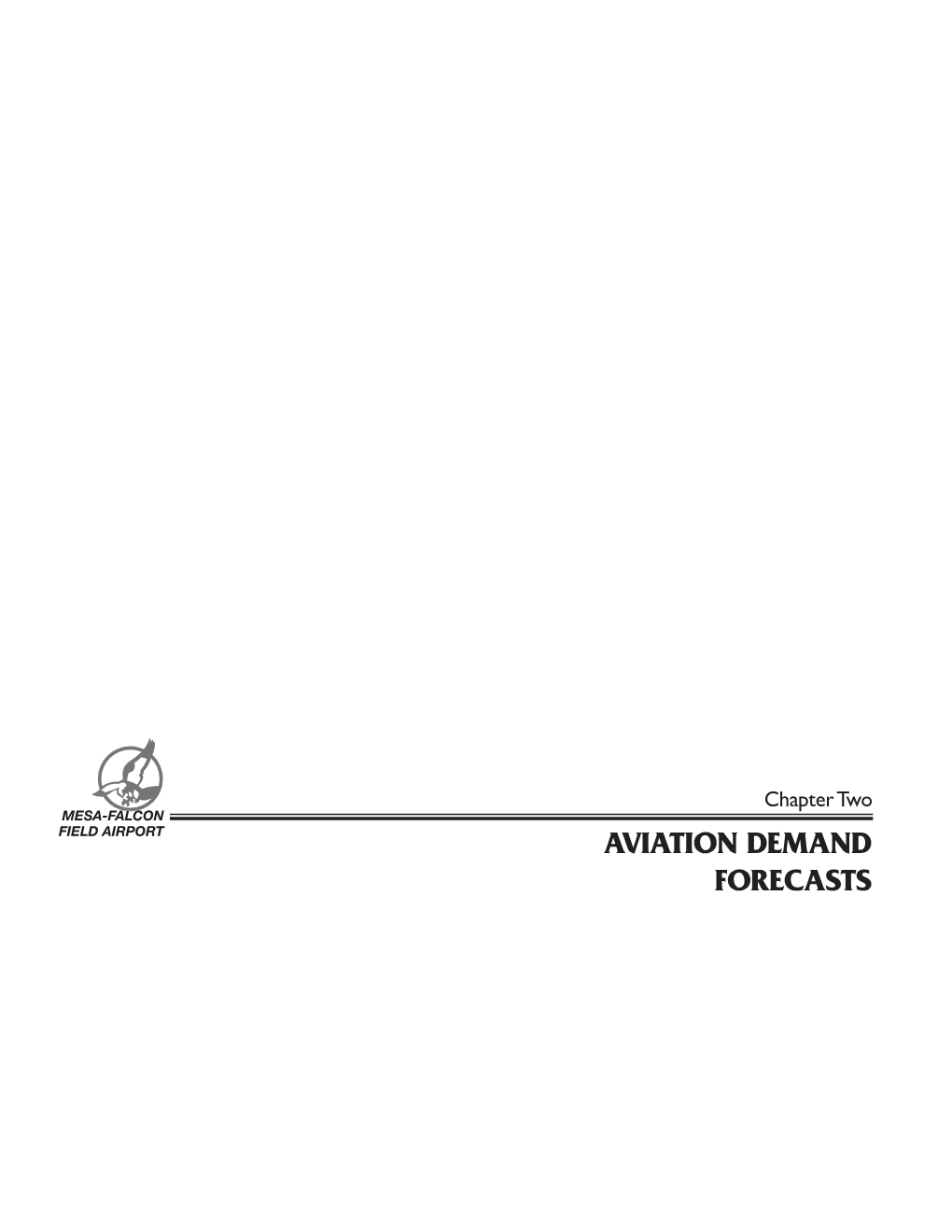 AVIATION DEMAND FORECASTS Chapter Two