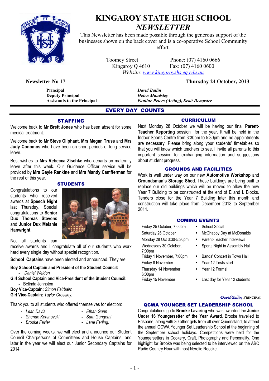 NEWSLETTER This Newsletter Has Been Made Possible Through the Generous Support of the Businesses Shown on the Back Cover and Is a Co-Operative School Community Effort