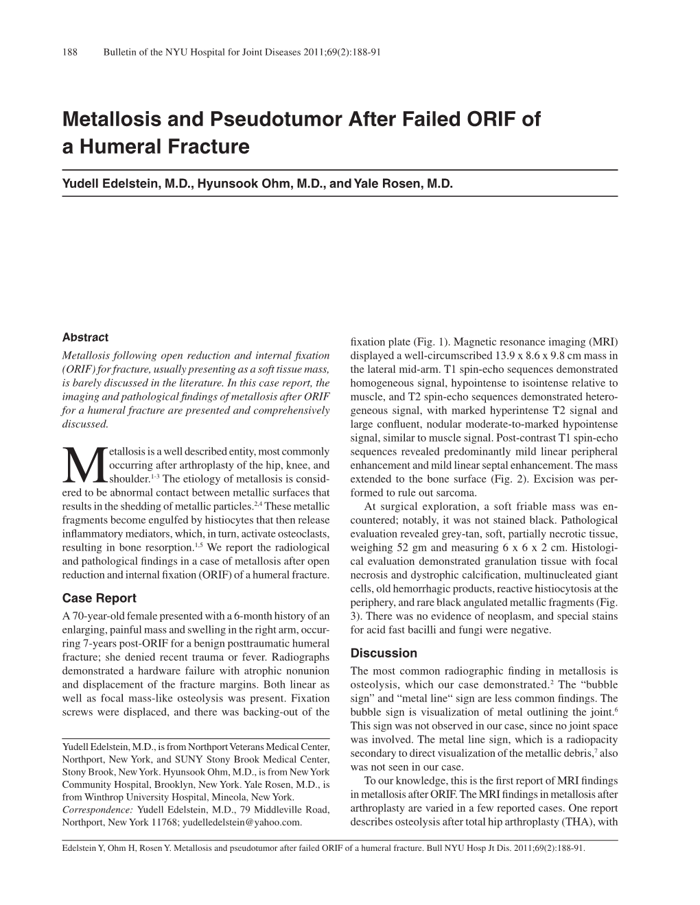 Metallosis and Pseudotumor After Failed ORIF of a Humeral Fracture