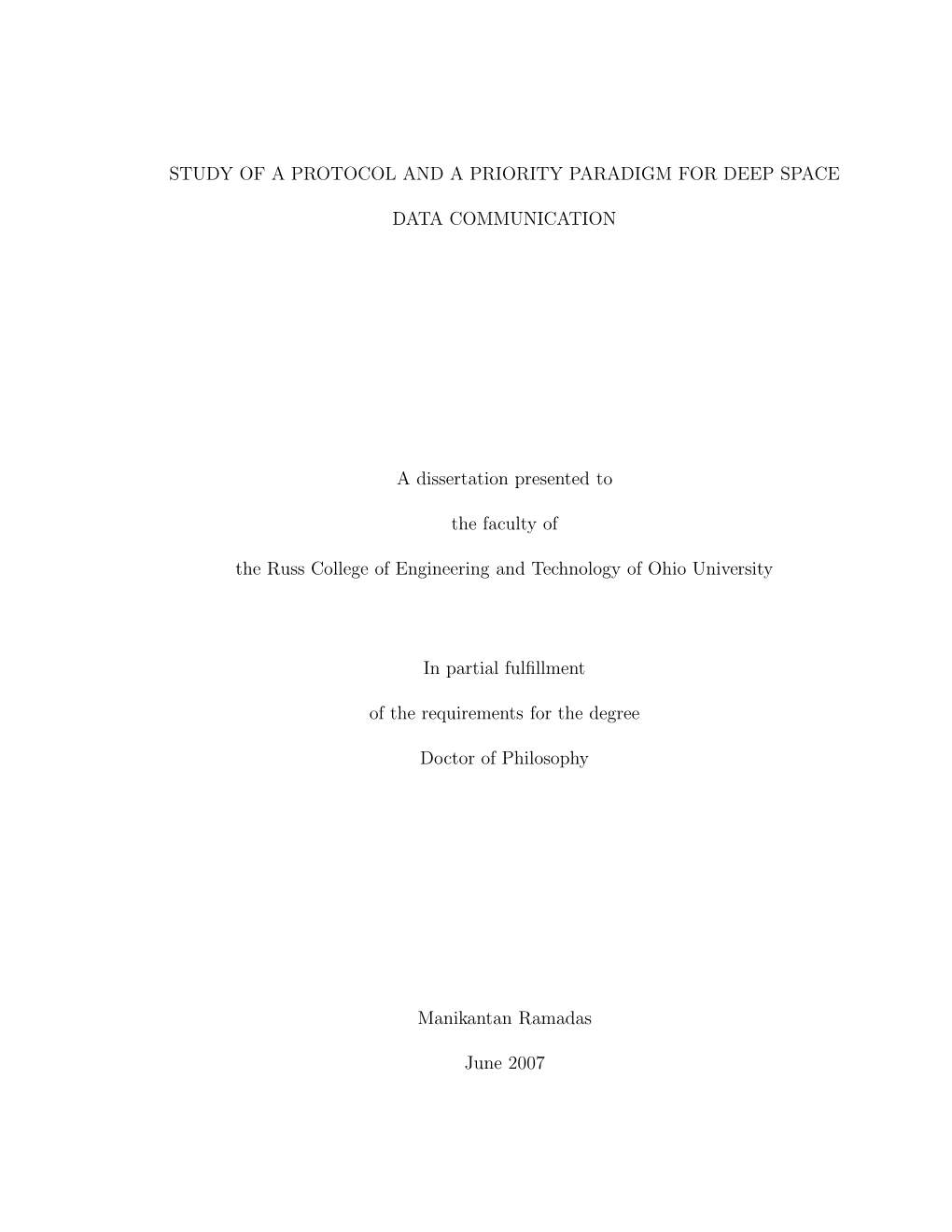 Study of a Protocol and a Priority Paradigm for Deep Space