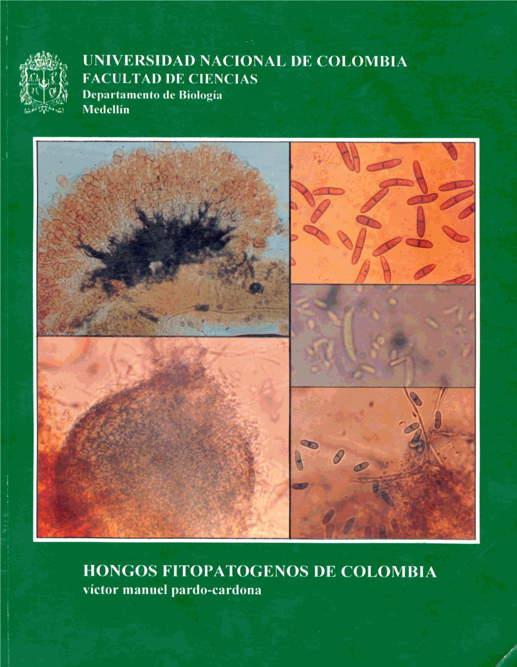Hongos Fitopatogenos De Colombia Victor Manuel Pardo-Cardona