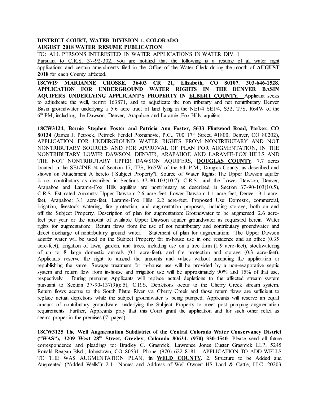 District Court, Water Division 1, Colorado August 2018 Water Resume Publication To: All Persons Interested in Water Applications in Water Div