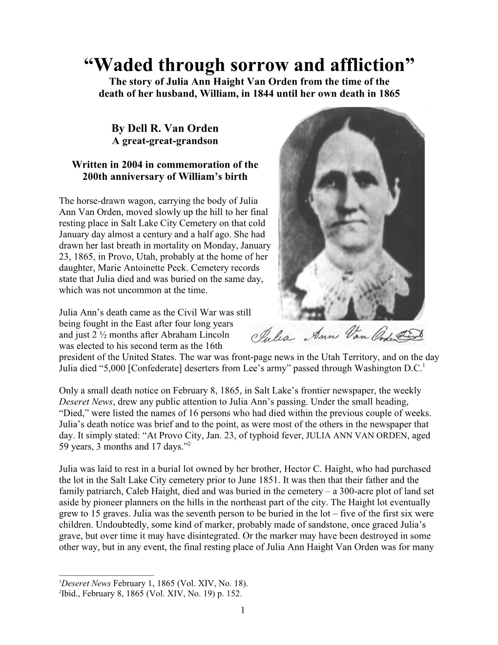 The Story of Julia Ann Haight Van Orden from the Time of the Death of Her Husband, William, in 1844 Until Her Own Death in 1865