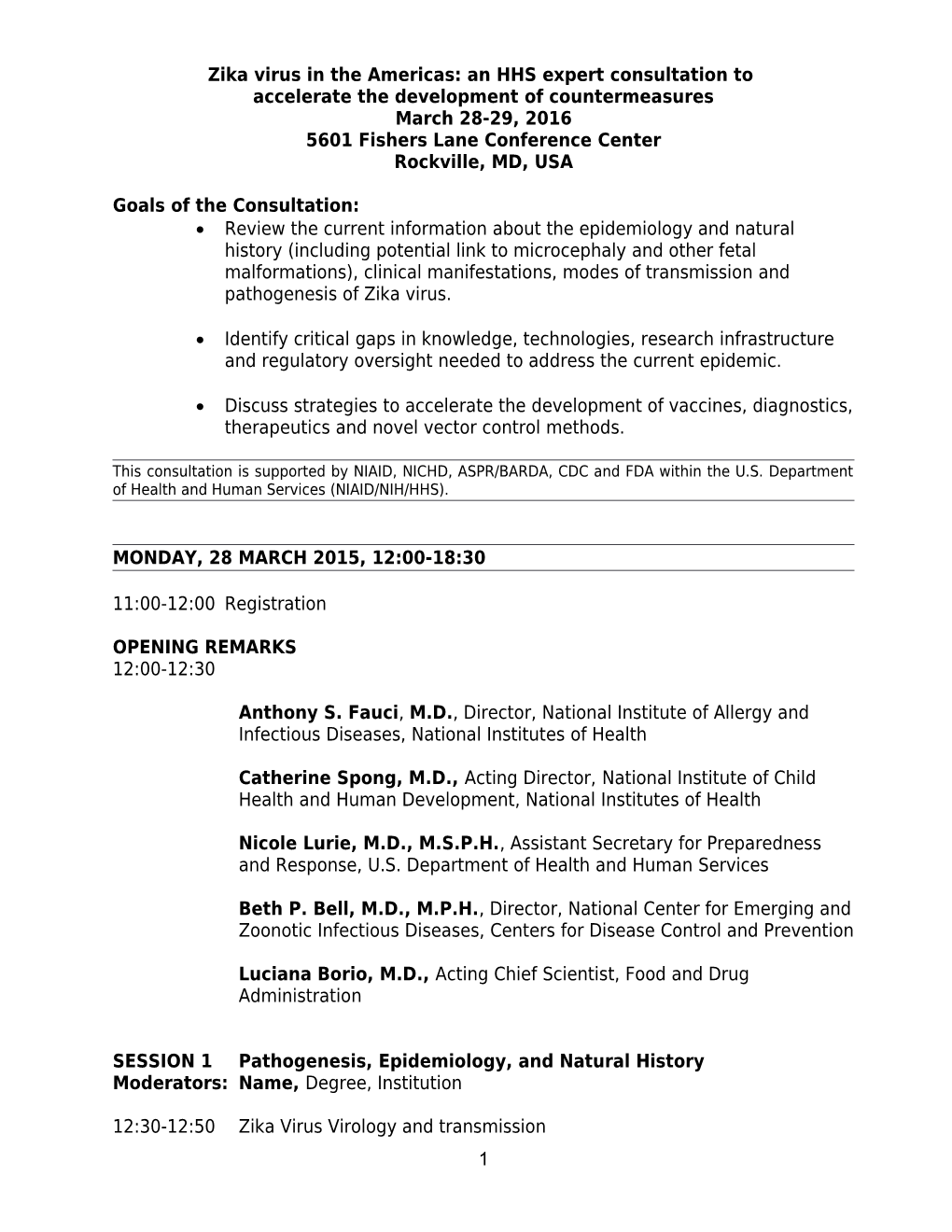 Zika Virus in the Americas: an HHS Expert Consultation To