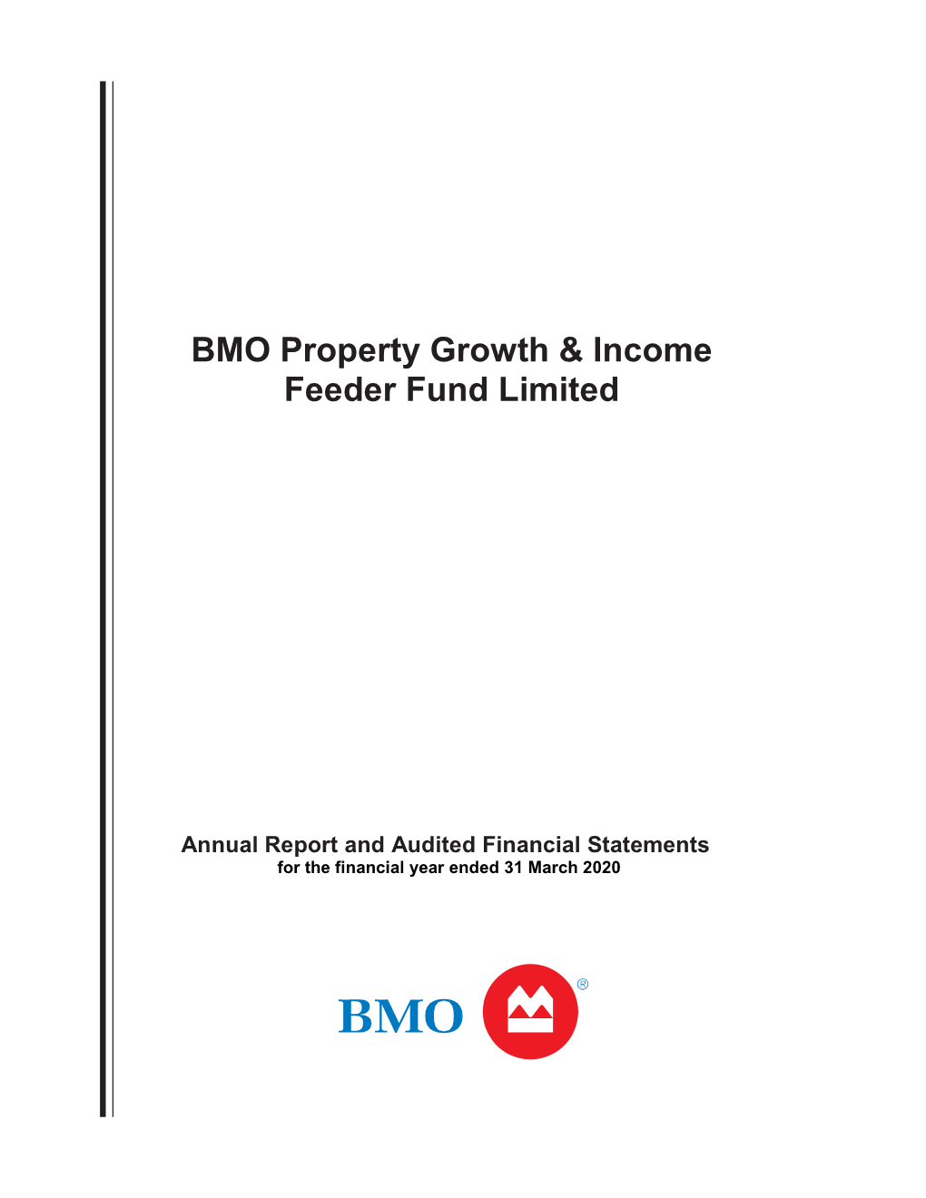 BMO Property Growth & Income Feeder Fund Limited