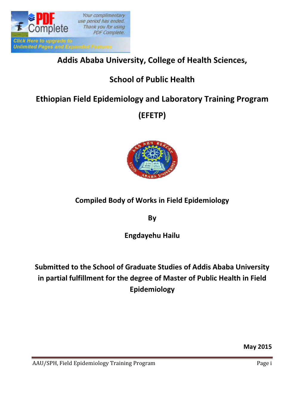 Addis Ababa University, College of Health Sciences, School of Public
