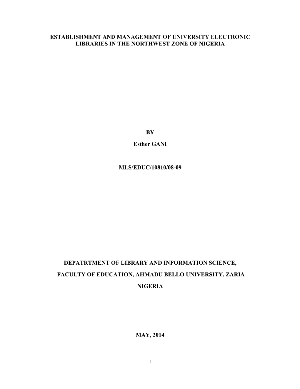 Establishment and Management of University Electronic Libraries in the Northwest Zone of Nigeria