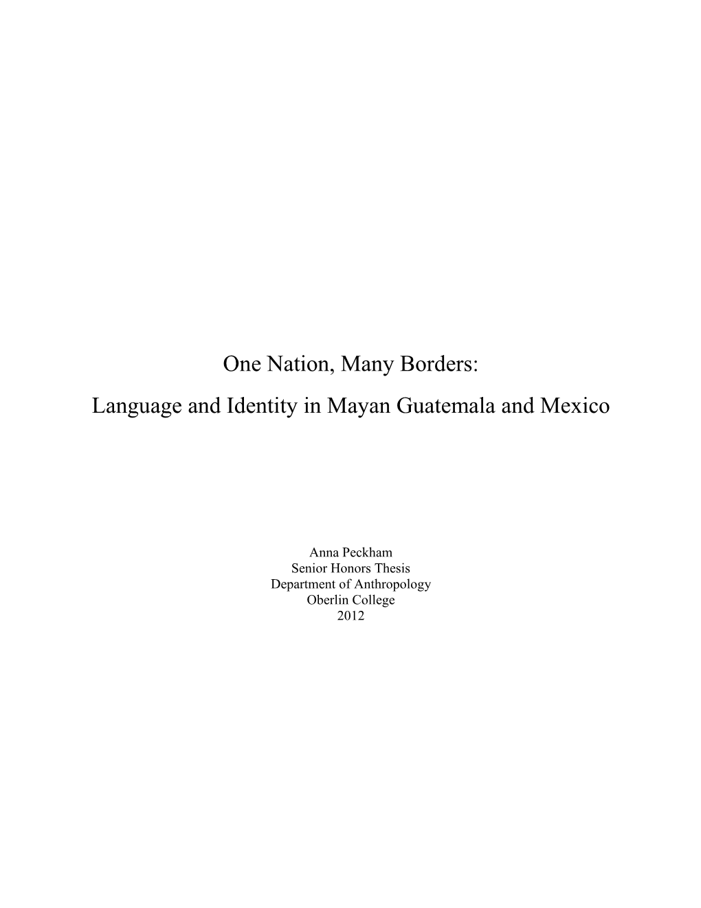 One Nation, Many Borders: Language and Identity in Mayan Guatemala and Mexico