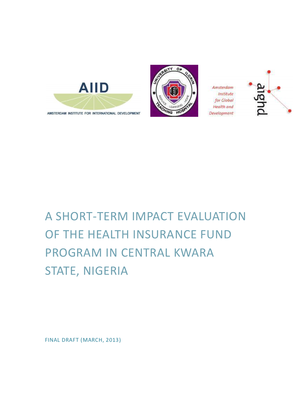 A Short-Term Impact Evaluation of the Health Insurance Fund Program in Central Kwara State, Nigeria