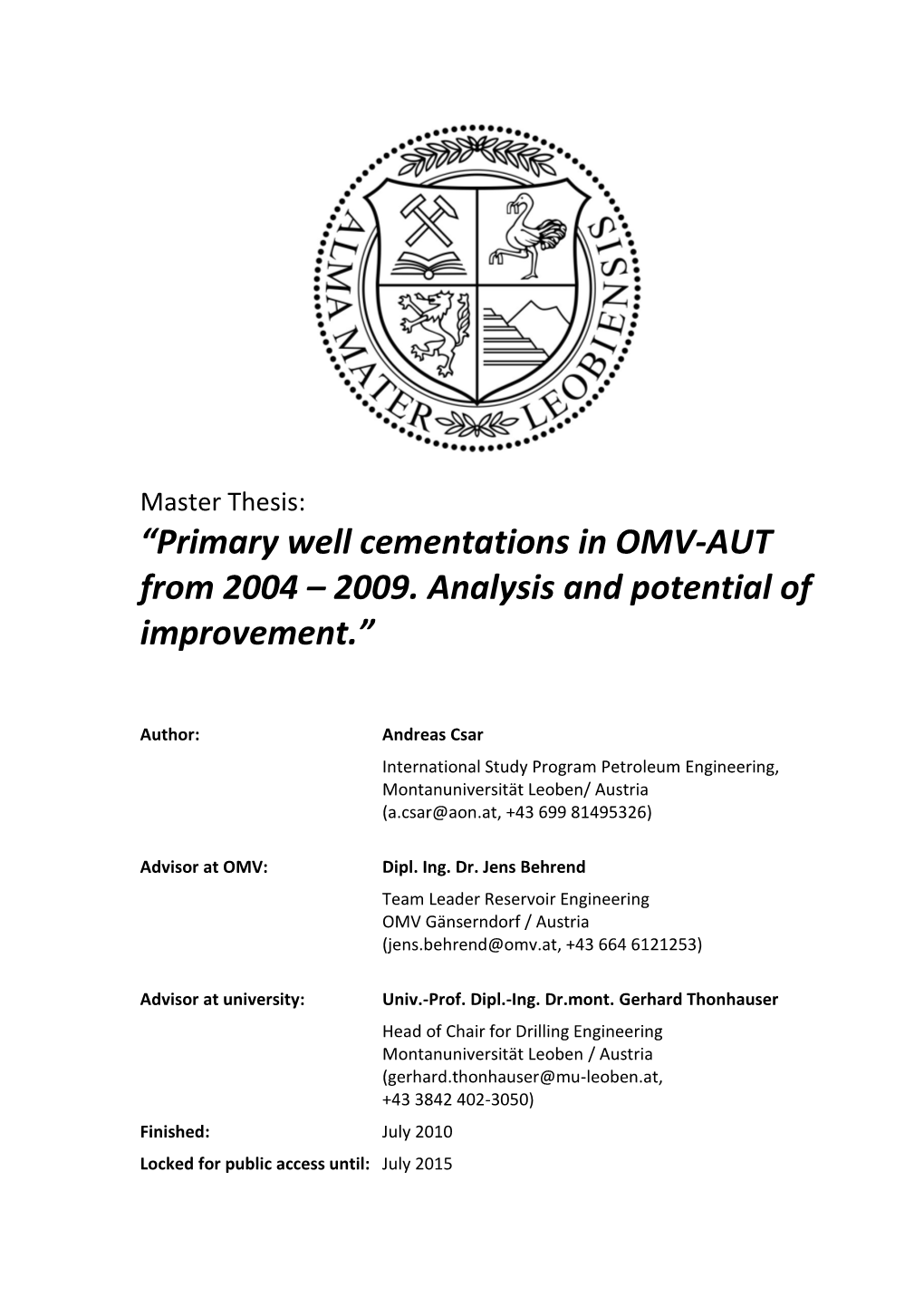 Primary Well Cementations in OMV-AUT from 2004 – 2009