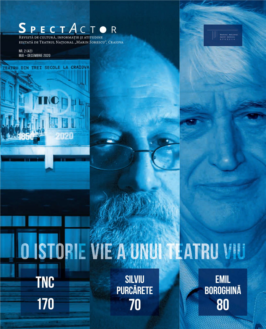 Ie Vie a Unui Teatru Viu TNC Silviu Emil Purcărete Boroghină 170 70 80