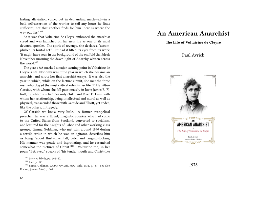 American Anarchist Creed and Was Launched on Her New Life As One of Its Most the Life of Voltairine De Cleyre Devoted Apostles