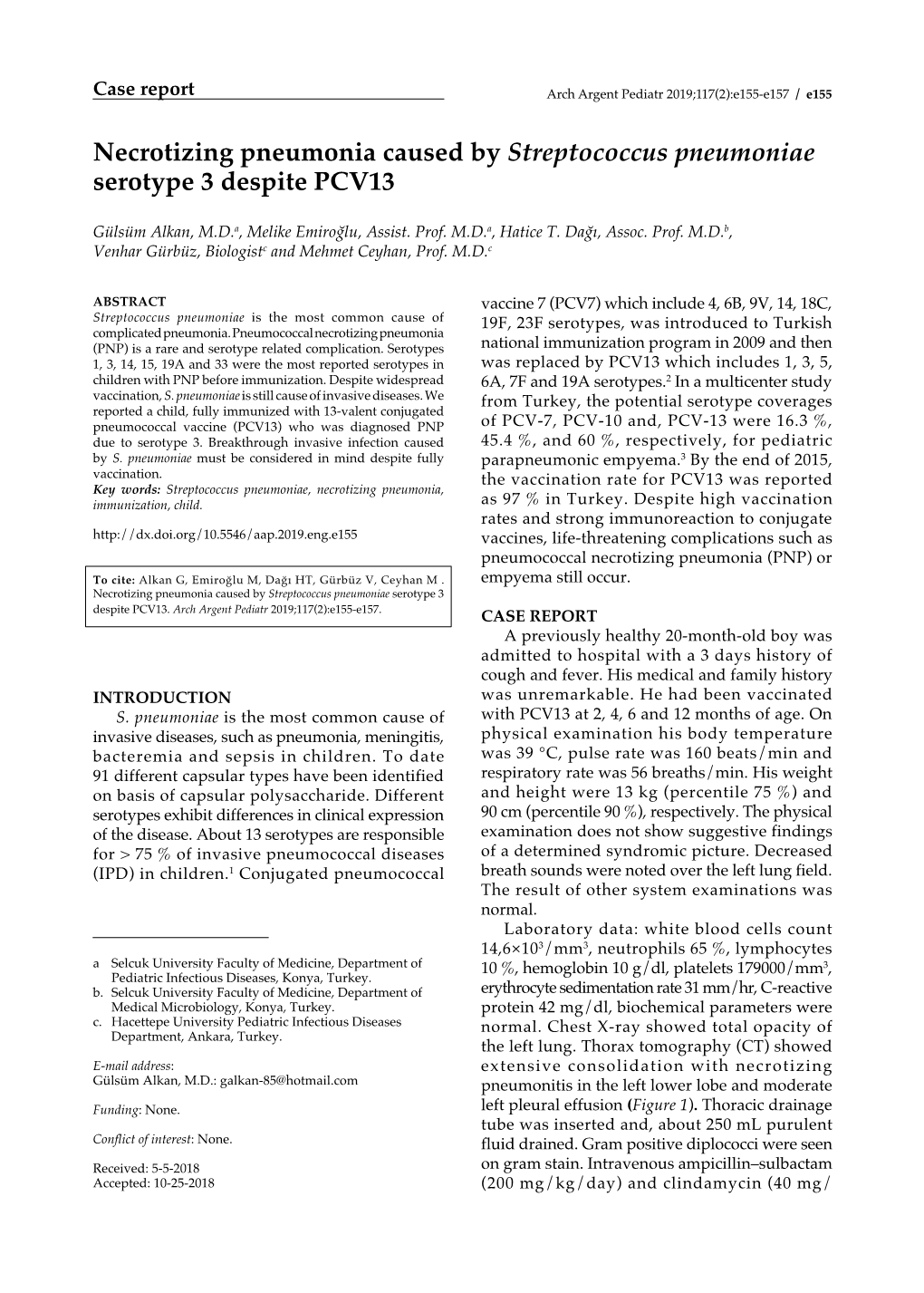 Necrotizing Pneumonia Caused by Streptococcus Pneumoniae Serotype 3 Despite PCV13