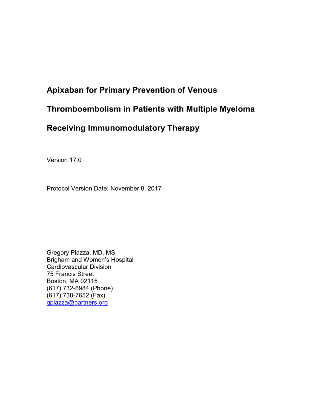 Apixaban for Primary Prevention of Venous Thromboembolism in Patients with Multiple Myeloma Receiving Immunomodulatory Therapy