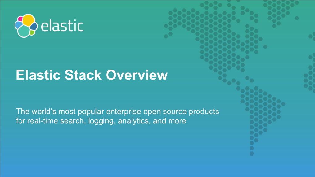 Elastic Stack Overview