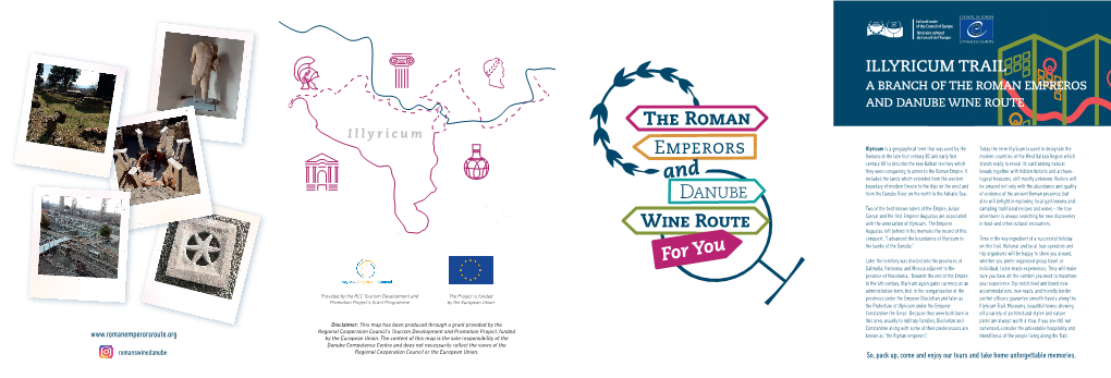 Illyricum Trail a Branch of the Roman Empreros and Danube Wine Route