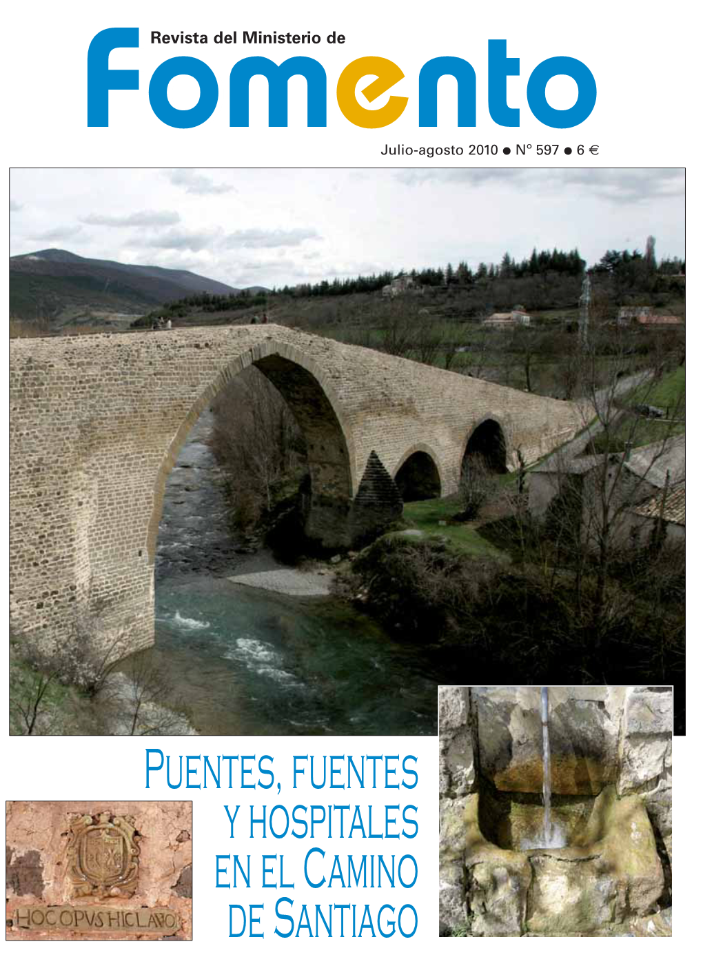 Puentes, Fuentes Y Hospitales En El Camino De Santiago Sumario