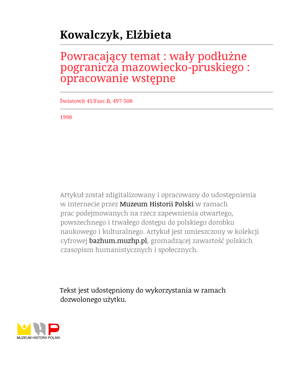 POWRACAJĄCY TEMAT: WAŁY PODŁUŻNE POGRANICZA MAZOWIECKO-PRUSKIEGO (Opracowanie Wstępne)