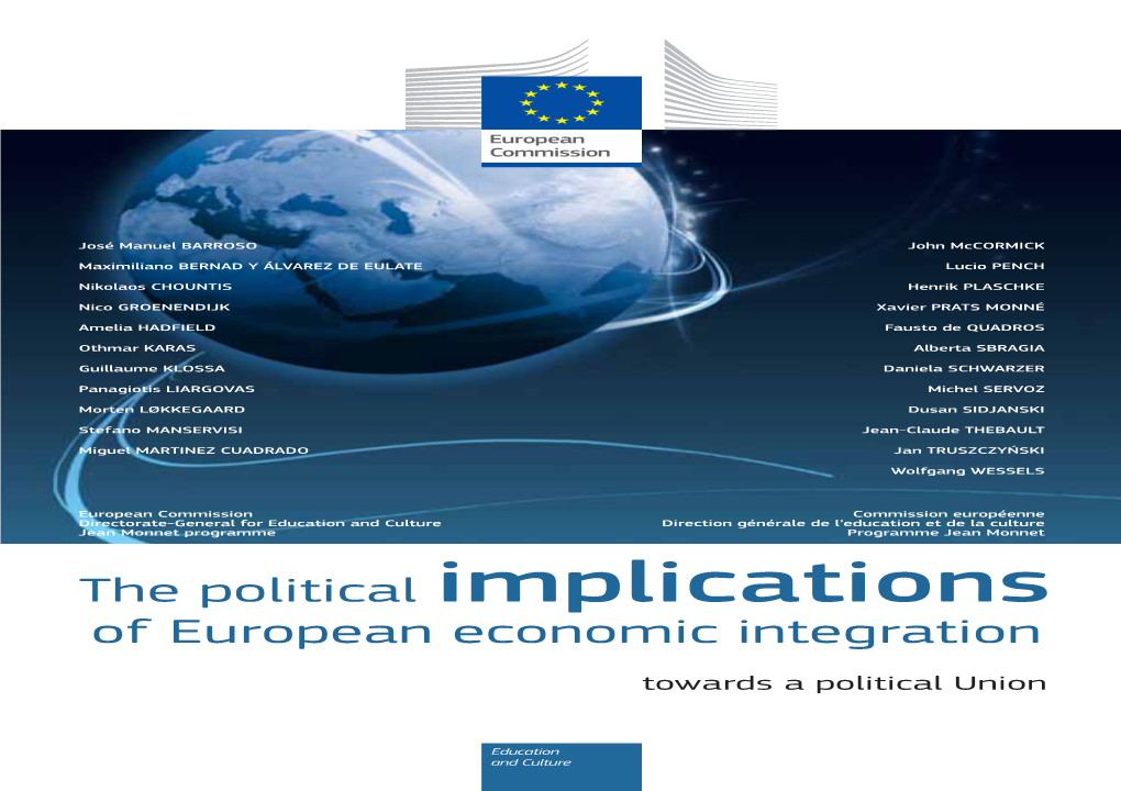 The Political Implications of European Economic Integration — Towards a Political Union the Political Implications of European Economic Integration — Towards