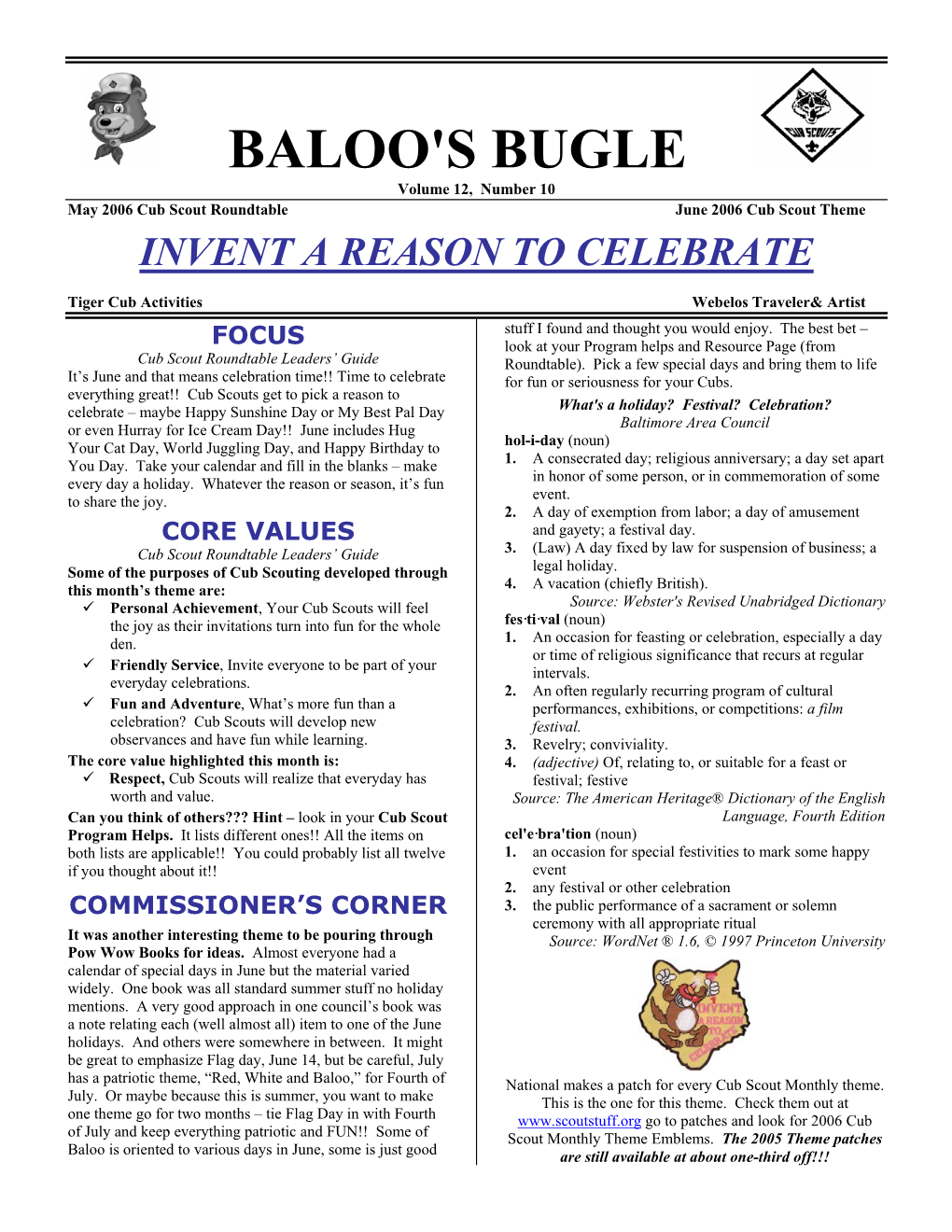 BALOO's BUGLE Volume 12, Number 10 May 2006 Cub Scout Roundtable June 2006 Cub Scout Theme INVENT a REASON to CELEBRATE