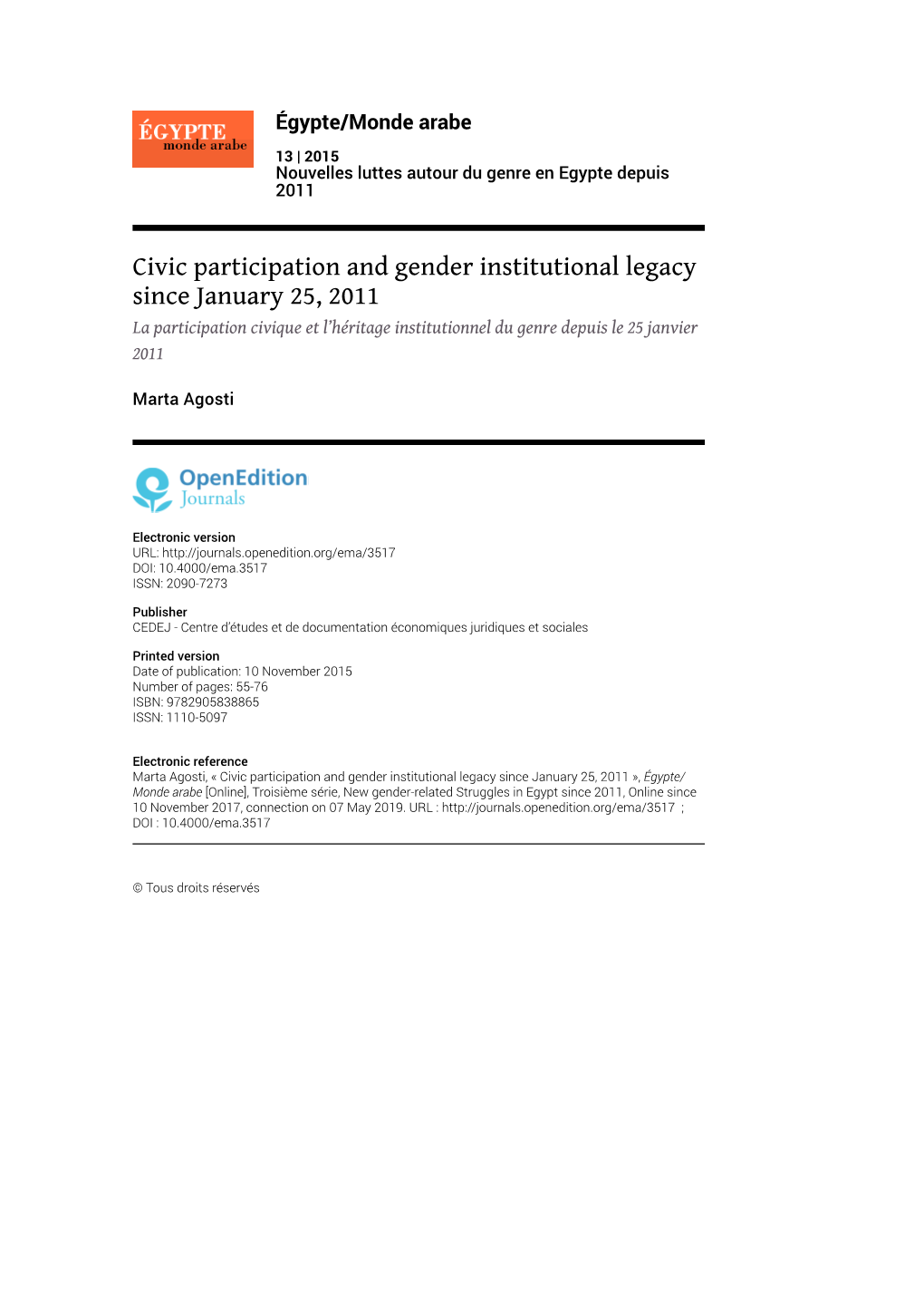 Civic Participation and Gender Institutional Legacy Since January 25, 2011 La Participation Civique Et L’Héritage Institutionnel Du Genre Depuis Le 25 Janvier 2011