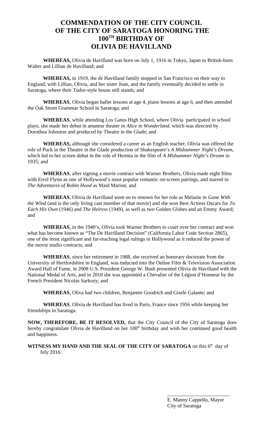 City of Saratoga Honoring the 100Th Birthday of Olivia De Havilland