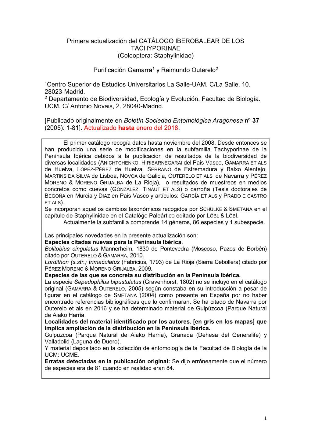 Familia STAPHYLINIDAE Latreille, 1802 Subfamilia TACHYPORINAE Macleay, 1825