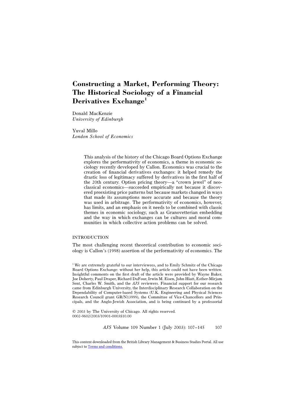 Constructing a Market, Performing Theory: the Historical Sociology of a Financial Derivatives Exchange1