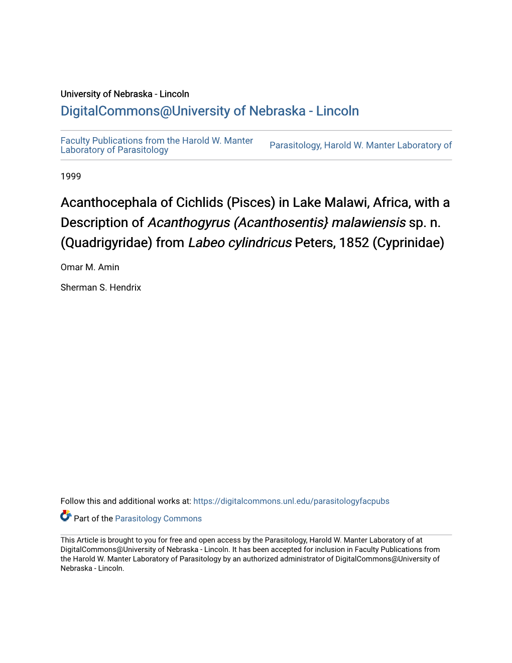 Acanthocephala of Cichlids (Pisces) in Lake Malawi, Africa, with a Description of Acanthogyrus (Acanthosentis} Malawiensis Sp