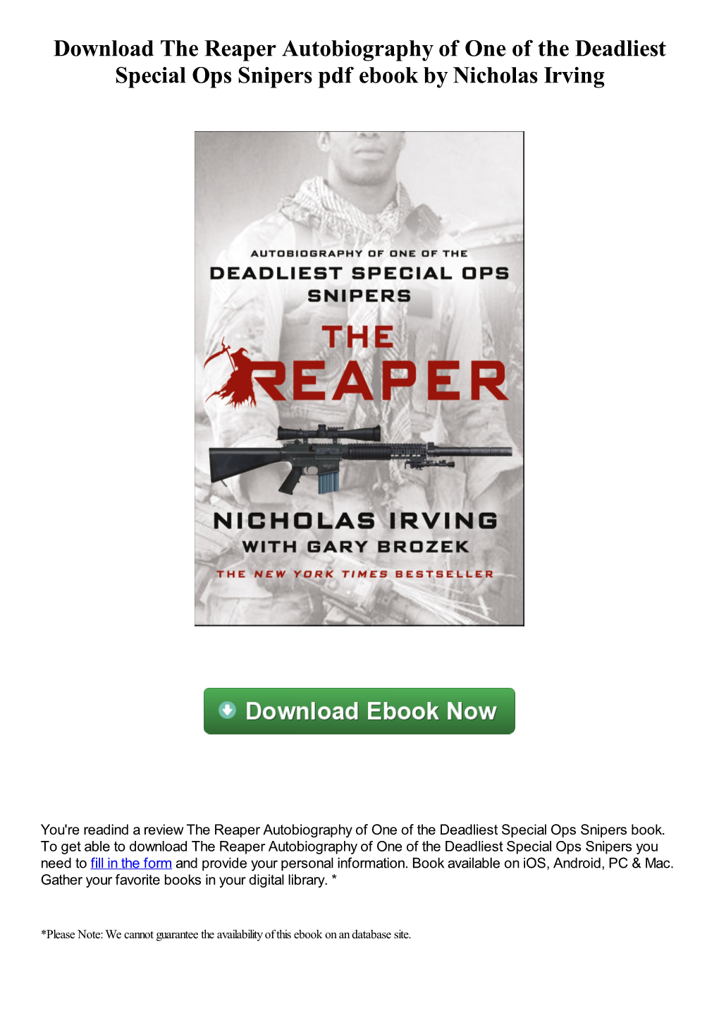 Download the Reaper Autobiography of One of the Deadliest Special Ops Snipers Pdf Book by Nicholas Irving