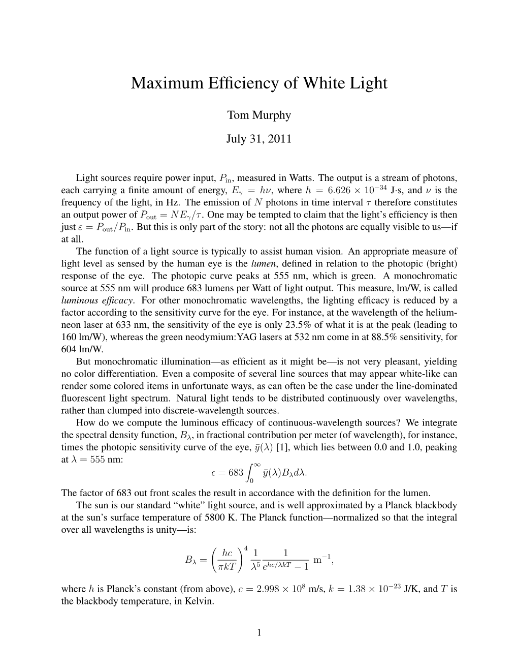 Maximum Efficiency of White Light