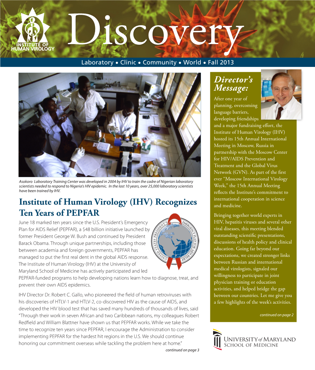 Institute of Human Virology (IHV) Recognizes Ten Years of PEPFAR (Continued from Cover)