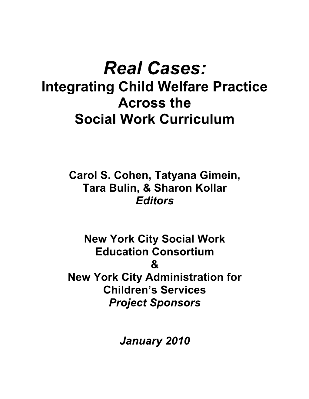 Real Cases: Integrating Child Welfare Practice Across the Social Work Curriculum