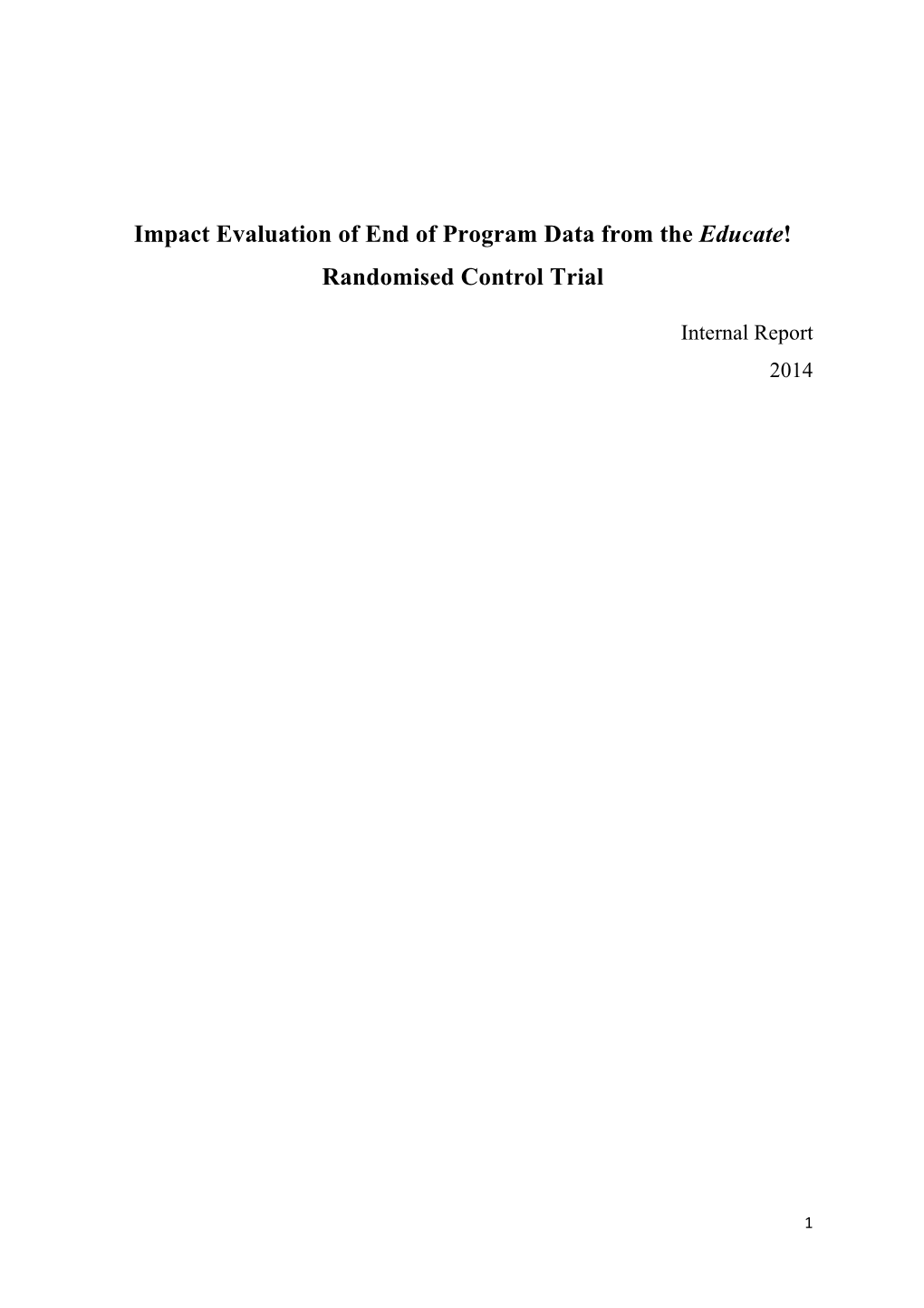 Impact Evaluation of End of Program Data from the Educate! Randomised Control Trial