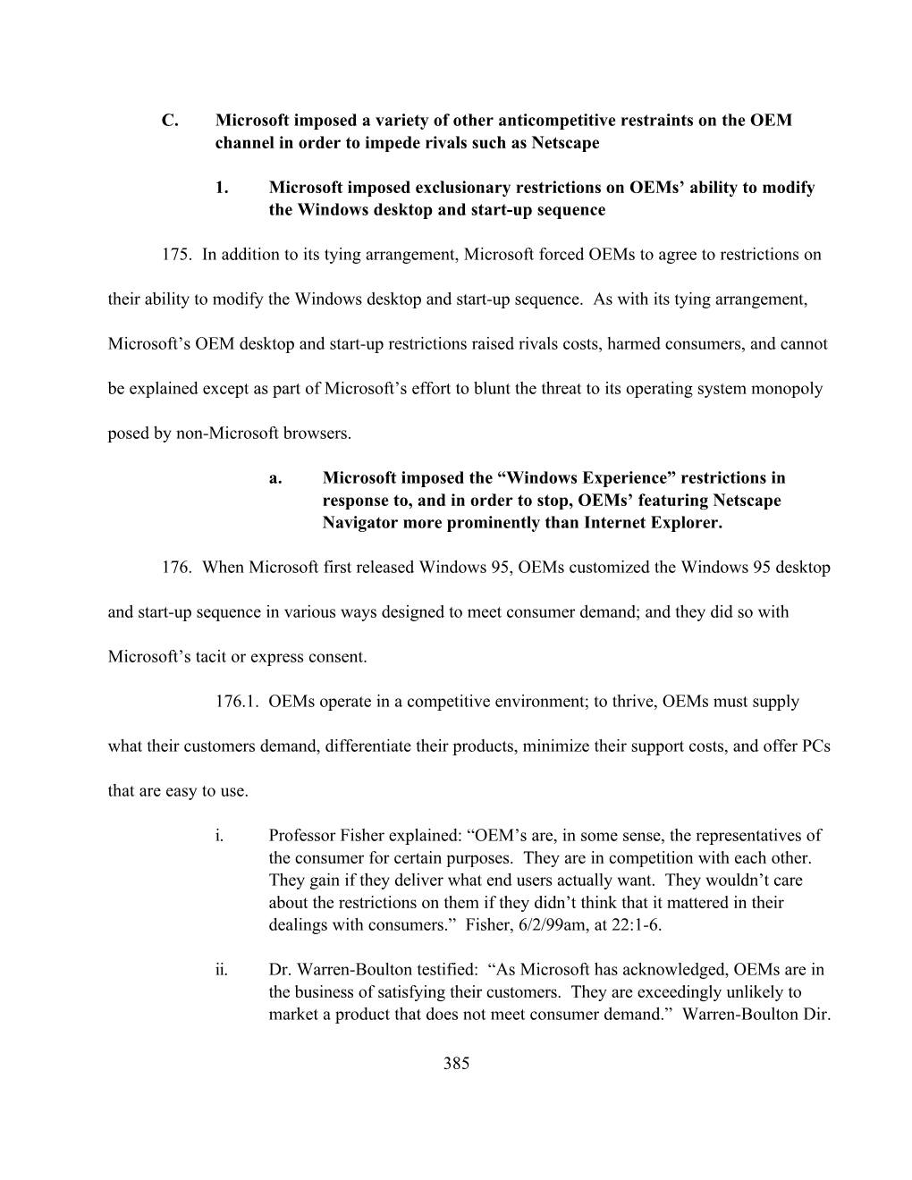 Microsoft Imposed a Variety of Other Anticompetitive Restraints on the OEM Channel in Order to Impede Rivals Such As Netscape