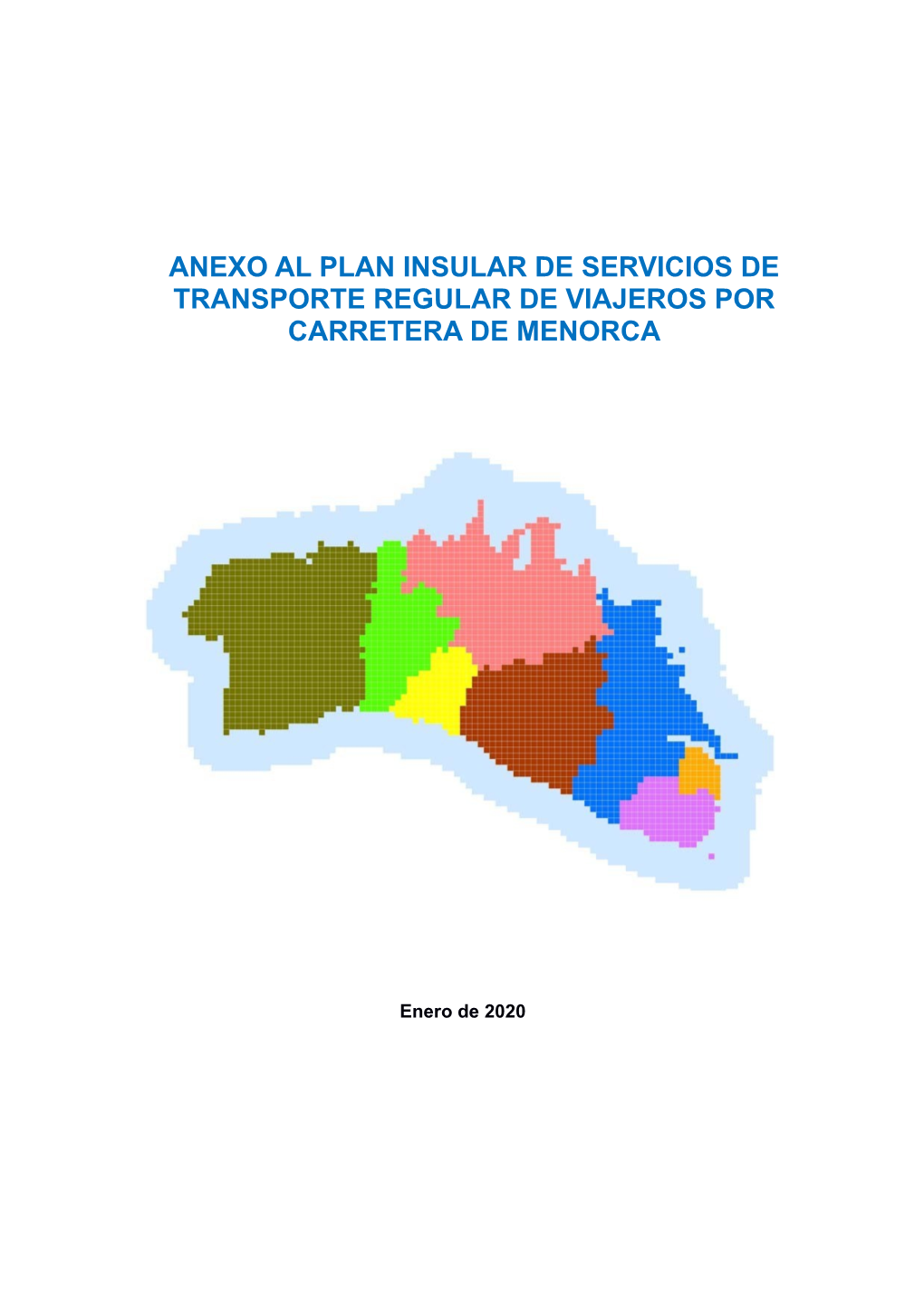 Anexo Al Plan Insular De Servicios De Transporte Regular De Viajeros Por Carretera De Menorca