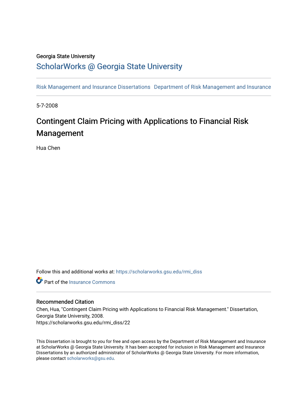 Contingent Claim Pricing with Applications to Financial Risk Management
